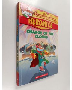 Kirjailijan Geronimo Stilton käytetty kirja Charge of the Clones