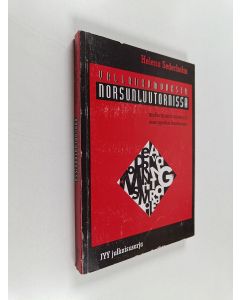 Kirjailijan Helena Sederholm käytetty kirja Vallankumouksia norsunluutornissa