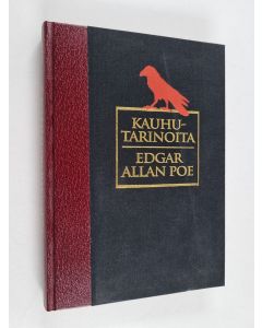 Kirjailijan Edgar Allan Poe käytetty kirja Kauhutarinoita