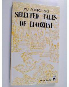 Kirjailijan Songling Pu käytetty kirja Selected Tales of Liaozhai