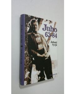 Kirjailijan Juhani Syrjä käytetty kirja Juho 63-84 : monologiromaani (ERINOMAINEN)