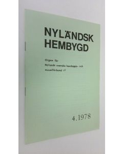 käytetty teos Nyländsk hembygd : Organ för Nylands svenska hembygds- och museiförbund rf 4. 1978