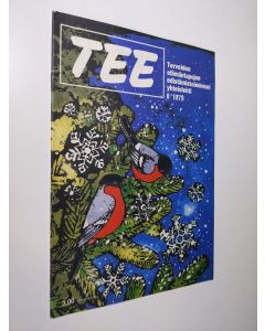 Kirjailijan Toivo Rautavaara käytetty teos TEE 8/1979 - Terveiden elämäntapojen edistämistoiminnan yhteislehti