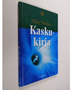 Tekijän Aleksi Manninen  käytetty kirja Kasku 2002