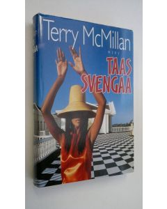 Kirjailijan Terry McMillan käytetty kirja Taas svengaa
