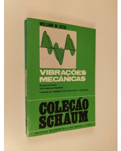 Kirjailijan William W. Seto käytetty kirja Vibracoes mecanicas