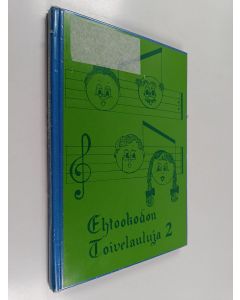 käytetty kirja Ehtookodon toivelauluja 2