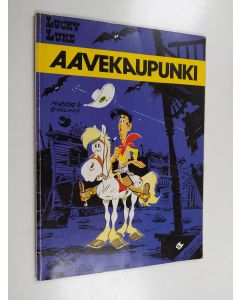 Kirjailijan Edita Morris käytetty kirja Lucky Luke : Aavekaupunki