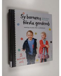 Kirjailijan Kerstin Hanson käytetty kirja Sy barnens första garderob : fiffiga plagg för 1-5-åringar