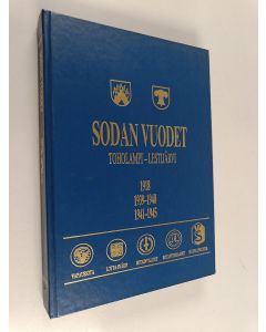 käytetty kirja Sodan vuodet : Toholampi - Lestijärvi : Toholammin sotaveteraanit, Lestijärven sotaveteraanit 1918, 1939-1940, 1940-1945