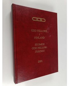 käytetty kirja Odd fellows i Finland = Suomen odd fellow jäsenet 2001