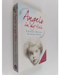 Kirjailijan Lorna Byrne käytetty kirja Angels in My Hair