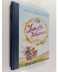 Kirjailijan Gail Carson Levine käytetty kirja Lumottu taikasauva