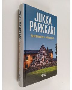 Kirjailijan Jukka Parkkari käytetty kirja Santahaminan salaisuudet