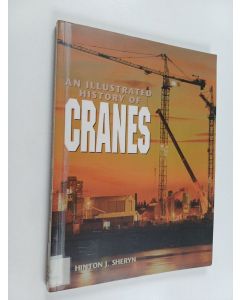 Kirjailijan Hinton J. Sheryn käytetty kirja An illustrated history of cranes