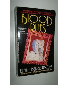 Kirjailijan Elaine Bergstrom käytetty kirja Blood rites