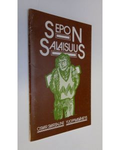Kirjailijan Oskar Skarsaune käytetty teos Sepon salaisuus : mitä kristinusko on ja miten tullaan kristityksi