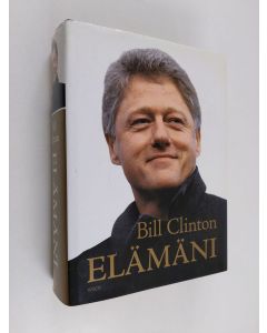 Kirjailijan Bill Clinton käytetty kirja Elämäni