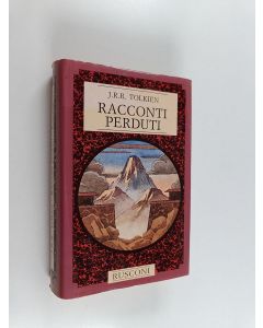 Kirjailijan John Ronald Reuel Tolkien käytetty kirja Racconti perduti
