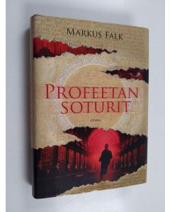 Kirjailijan Markus Falk käytetty kirja Profeetan soturit