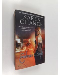 Kirjailijan Karen Chance käytetty kirja Embrace the night