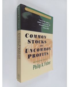 Kirjailijan Philip A. Fisher käytetty kirja Common stocks and uncommon profits and other writings
