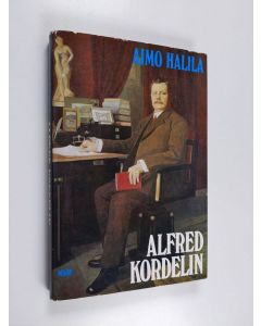 Kirjailijan Aimo Halila käytetty kirja Alfred Kordelin