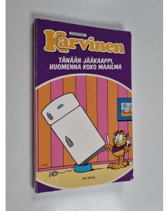 Kirjailijan Jim Davis käytetty kirja Karvinen : tänään jääkaappi, huomenna koko maailma