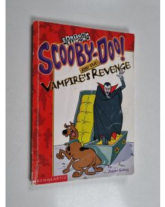 Kirjailijan James Gelsey käytetty kirja Scooby-Doo and the Vampire's Revenge