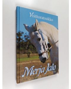 Kirjailijan Merja Jalo käytetty kirja Voittoratsukko