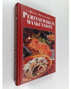 Kirjailijan Riitta Pojanluoma käytetty kirja Perinnemakuja maakunnista