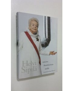 Kirjailijan Helvi Sipilä uusi kirja Naisena ihmiskunnan asialla (ERINOMAINEN)