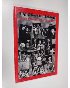 Kirjailijan Riittakatriina Manninen-Louhensalo käytetty kirja Vilpittömästi teidän : Lahden nuorisoteatteri 35 vuotta