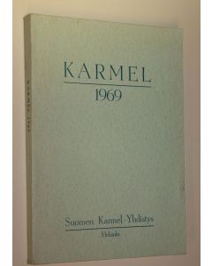 käytetty kirja Karmel 1969 (vuosikerta) : Raamatun ja Israelin puolesta