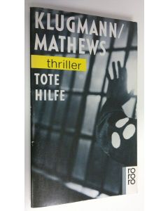 Kirjailijan Peter Mathews käytetty kirja Tote hilfe