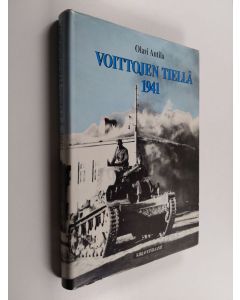 Kirjailijan Olavi Antila käytetty kirja Voittojen tiellä 1941