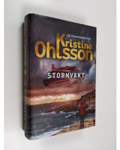 Kirjailijan Kristina Ohlsson käytetty kirja Stormvakt - Strindbergdeckare