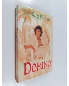 Kirjailijan Kirsi Merimaa käytetty kirja Domino