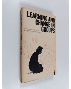 Kirjailijan Arthur Blumberg käytetty kirja Learning and change in groups