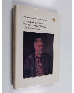 Kirjailijan Nikolai Leskov käytetty kirja The Enchanted Wanderer and Other Stories