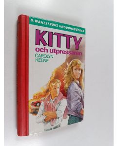 Kirjailijan Carolyn Keene käytetty kirja Kitty och utpressaren