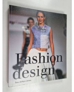 Kirjailijan Sue Jenkyn Jones käytetty kirja Fashion Design