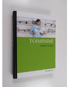 Kirjailijan Martti Castren käytetty kirja Toiminimi