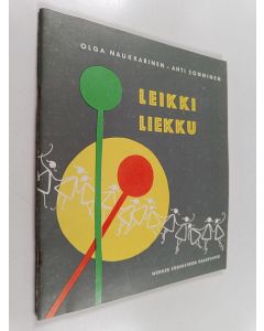 Kirjailijan Olga Naukkarinen käytetty teos Leikki-liekku