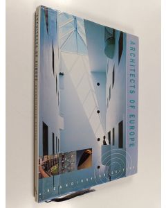käytetty kirja Architects of Europe : Scandinavian edition