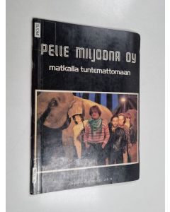 Kirjailijan Pelle Miljoona käytetty teos Matkalla tuntemattomaan