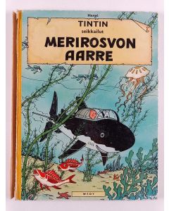 Kirjailijan Herge käytetty kirja Tintin seikkailut : Merirosvon aarre