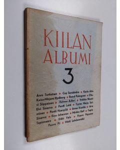 käytetty kirja Kirjailijaryhmä Kiilan albumi 3 : 1940 - Kiilan albumi