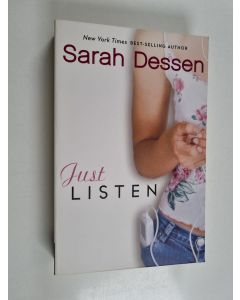 Kirjailijan Sarah Dessen käytetty kirja Just listen