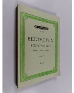 käytetty kirja Beethoven Sinfonie Nr. 8 F-Dur -F major - fa majeur Opus 93